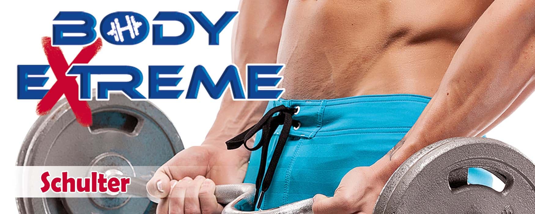 Body Extreme - Schulter